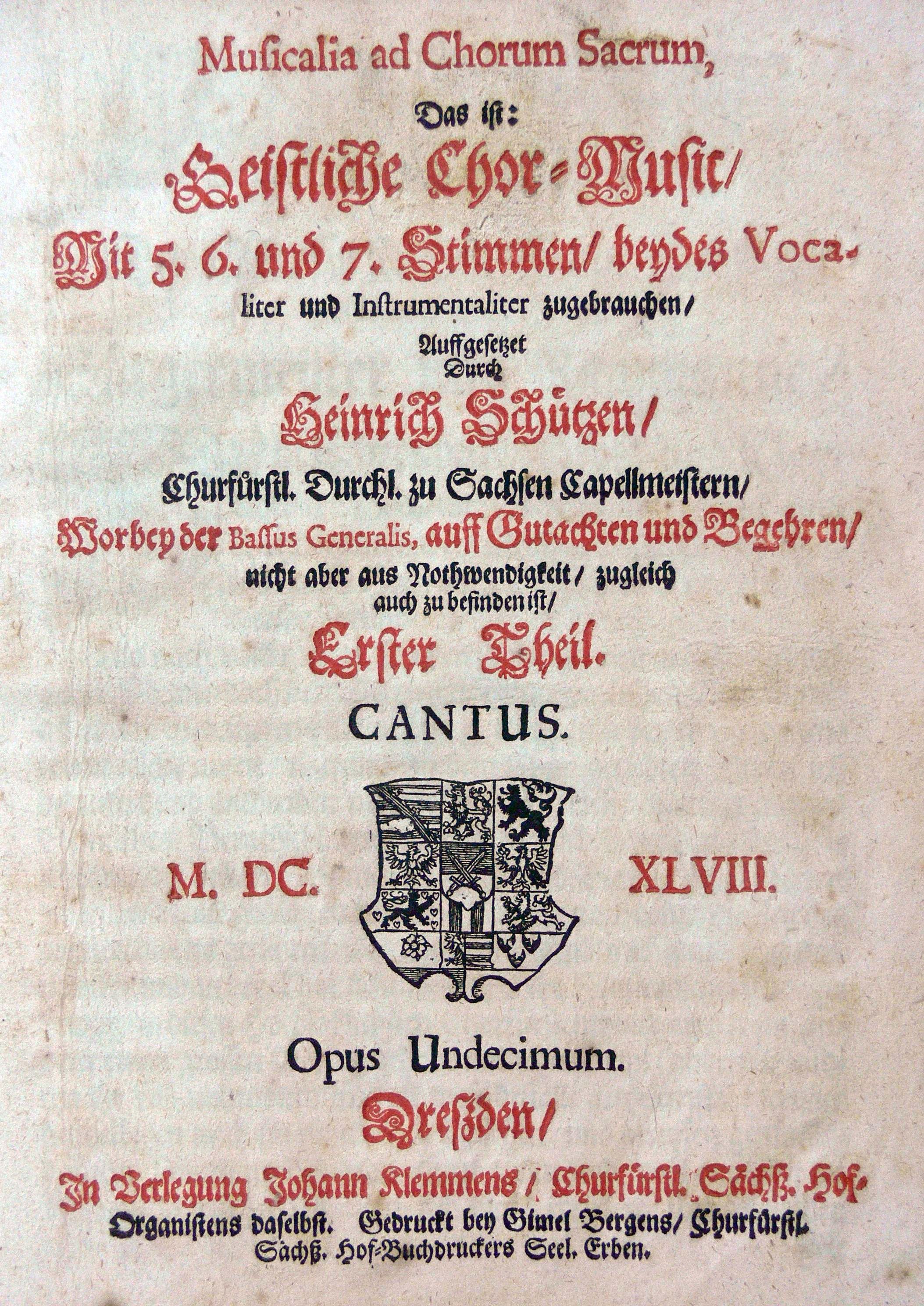 Heinrich Schütz: ‘Sacred choral music’, Opus 11, Dresden, 1648, Marienbibliothek Halle/Saale
