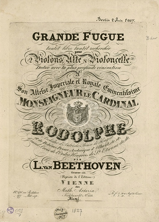Ludwig van Beethoven, Große Fuge B-Dur op. 133 für zwei Violinen, Viola und Violoncello, Originalausgabe, Artaria, Wien 1827, Beethoven-Haus Bonn